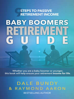 cover image of Baby Boomers Retirement Guide: 9 Steps to Passive Retirement Income